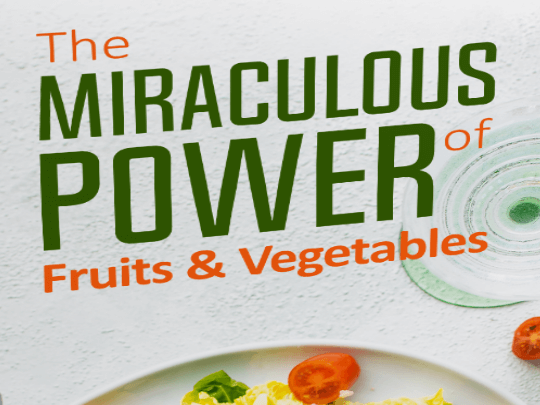 Power of Fruits and Vegetables